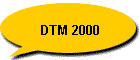 DTM 2000